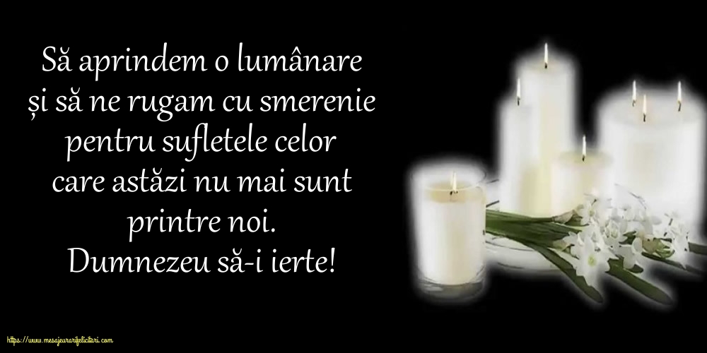 Comemorare Dumnezeu să-i ierte!