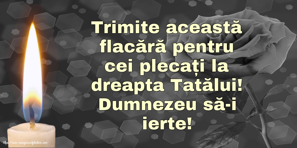 Dumnezeu să-i ierte!