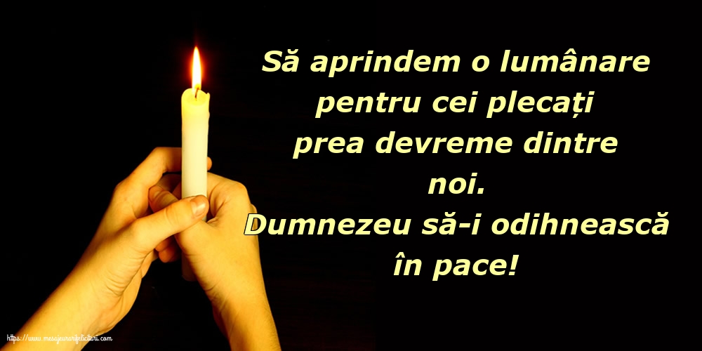 Comemorare Dumnezeu să-i odihnească în pace!