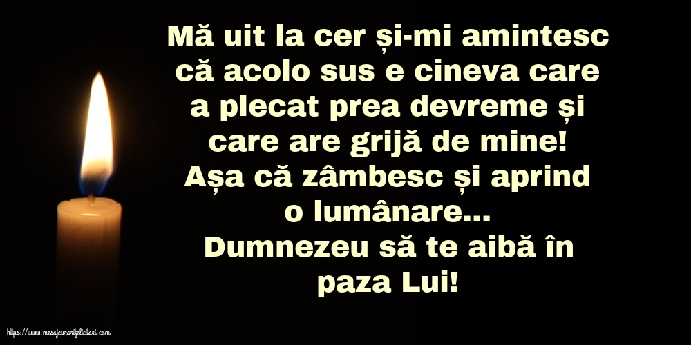 Dumnezeu să te aibă în paza Lui!