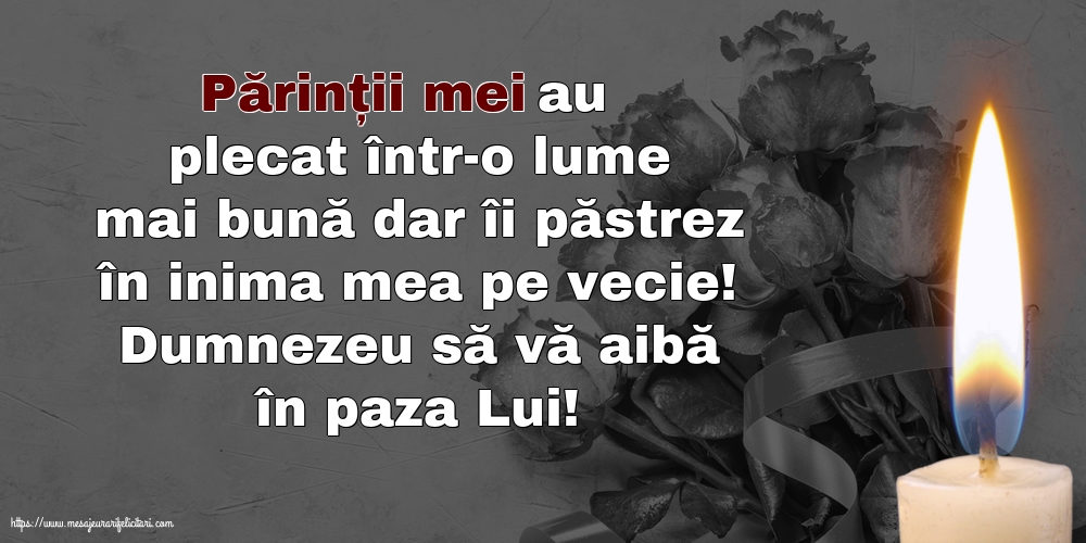Comemorare Dumnezeu să vă aibă în paza Lui!