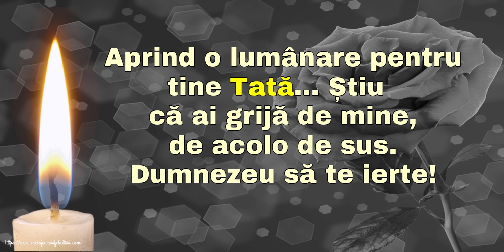 Dumnezeu să te ierte! - O lumânare pentru Tata...