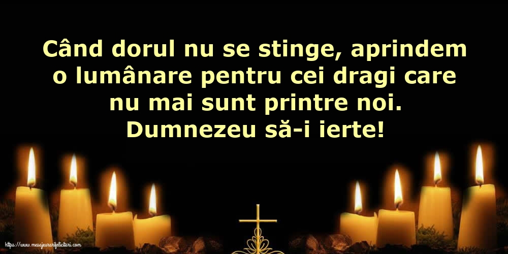 Comemorare Dumnezeu să-i ierte!