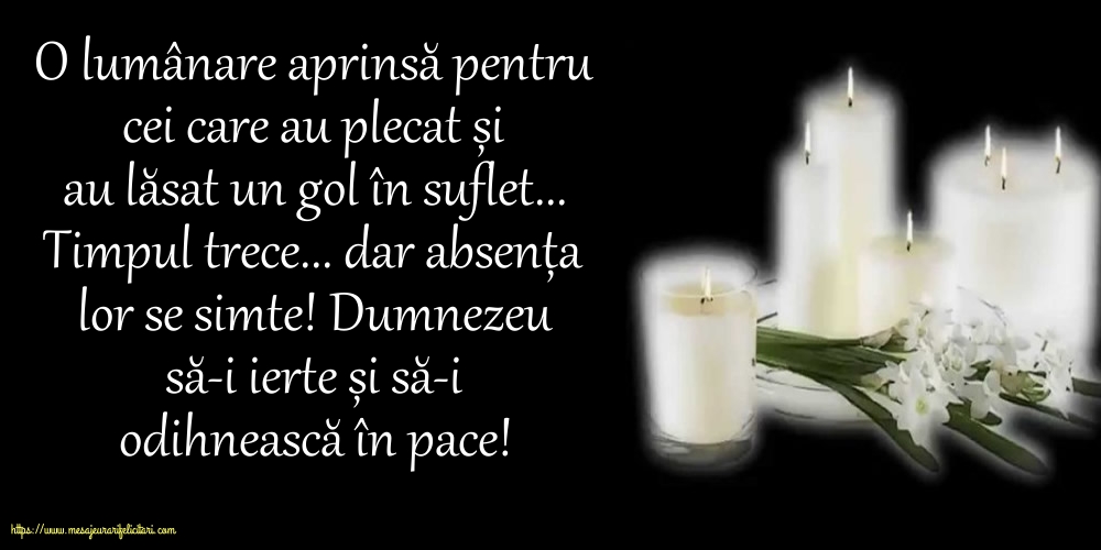 Dumnezeu să-i ierte și să-i odihnească în pace!