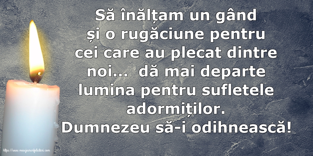 Comemorare Dumnezeu să-i odihnească!