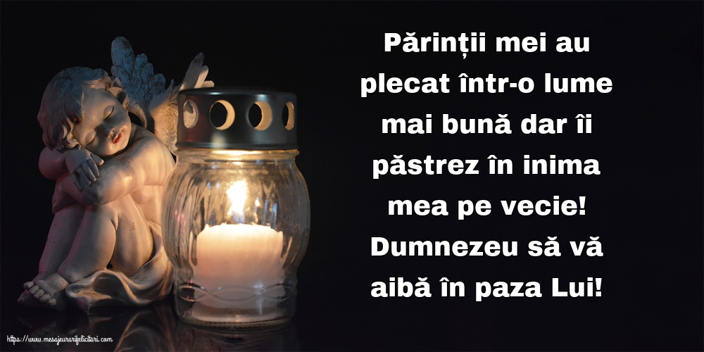 Comemorare Dumnezeu să vă aibă în paza Lui!