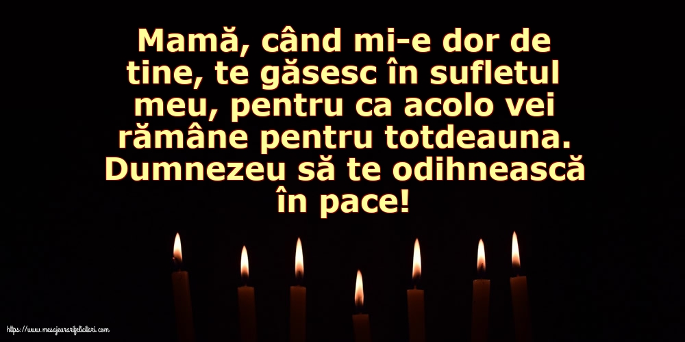 Dumnezeu să te odihnească în pace!