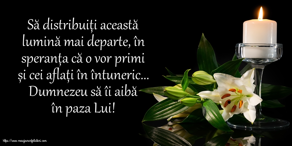 Comemorare Dumnezeu să îi aibă în paza Lui!