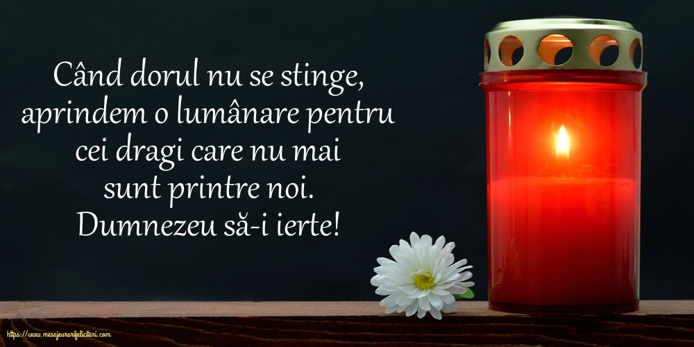 Comemorare Dumnezeu să-i ierte!