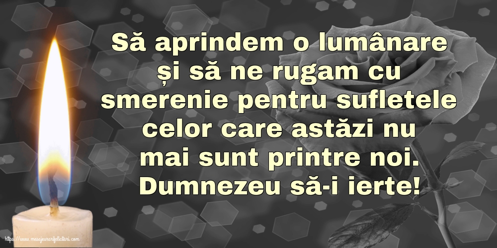 Comemorare Dumnezeu să-i ierte!
