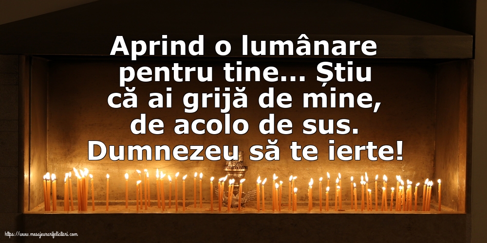 Comemorare Dumnezeu să te ierte!