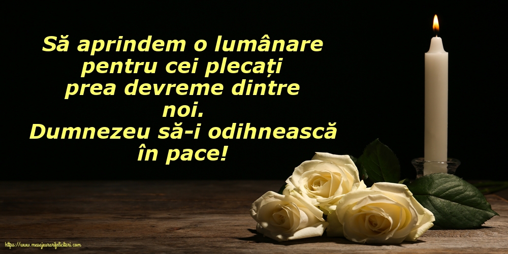 Comemorare Dumnezeu să-i odihnească în pace!