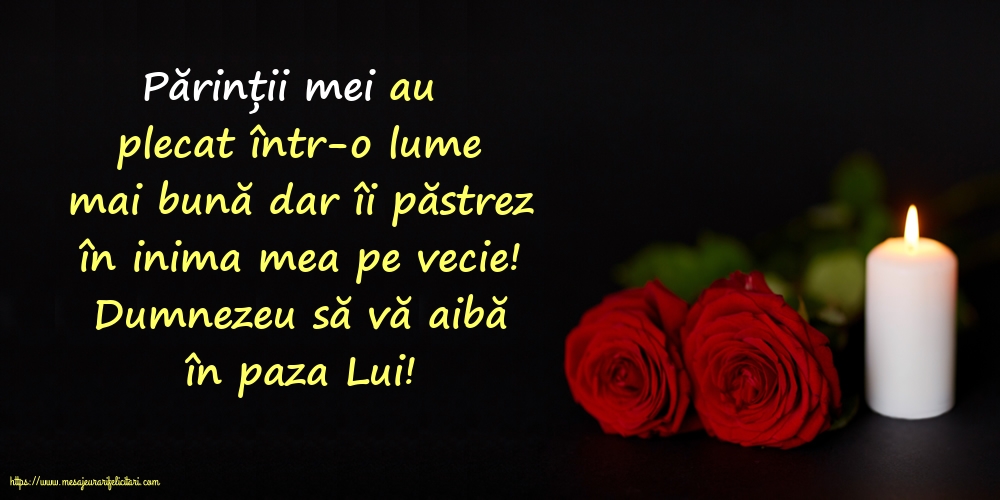 Comemorare Dumnezeu să vă aibă în paza Lui!