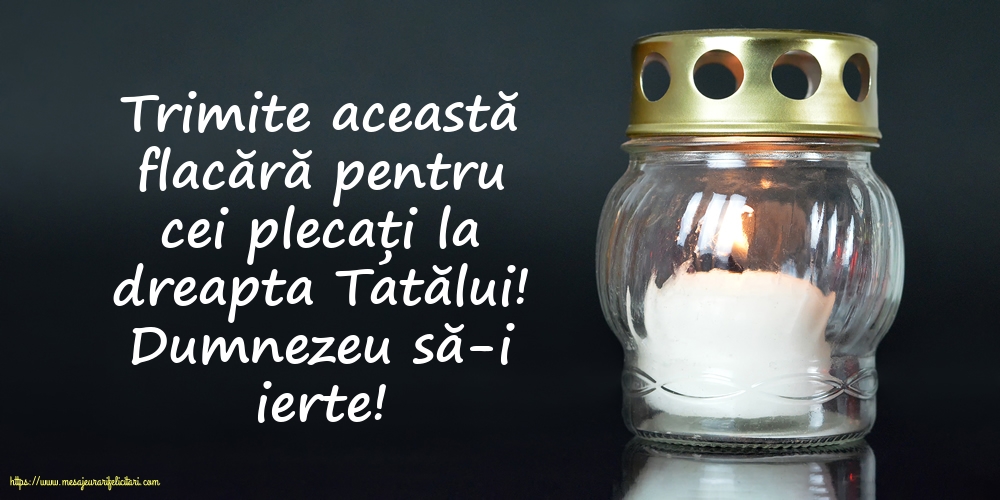 Comemorare Dumnezeu să-i ierte!