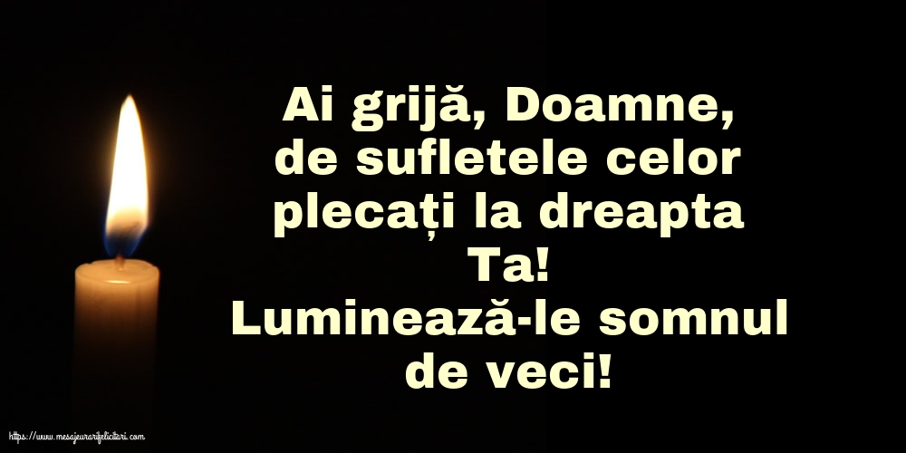 Imagini de Comemorare - Luminează-le somnul de veci! - mesajeurarifelicitari.com