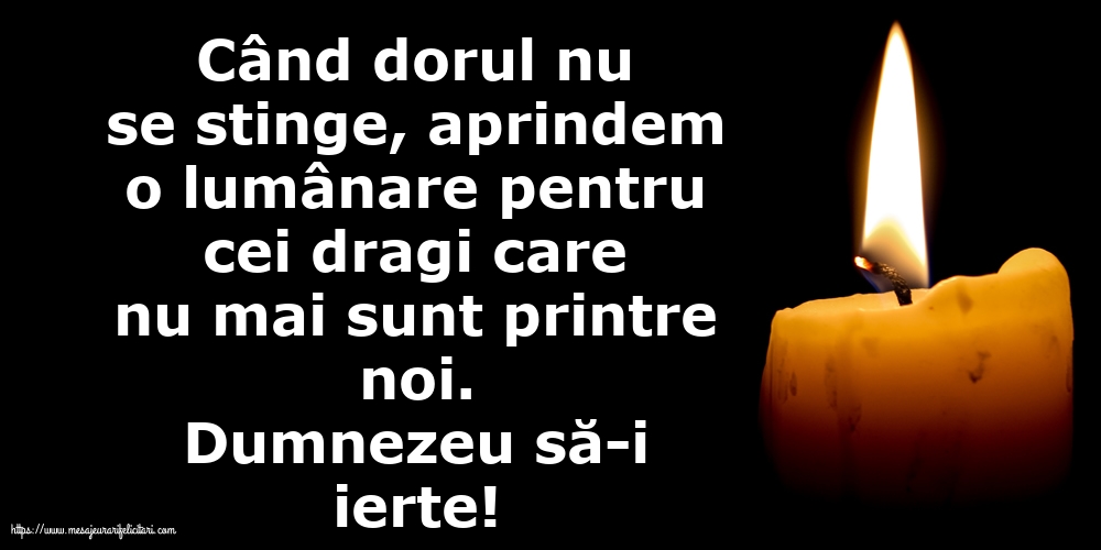 Comemorare Dumnezeu să-i ierte!