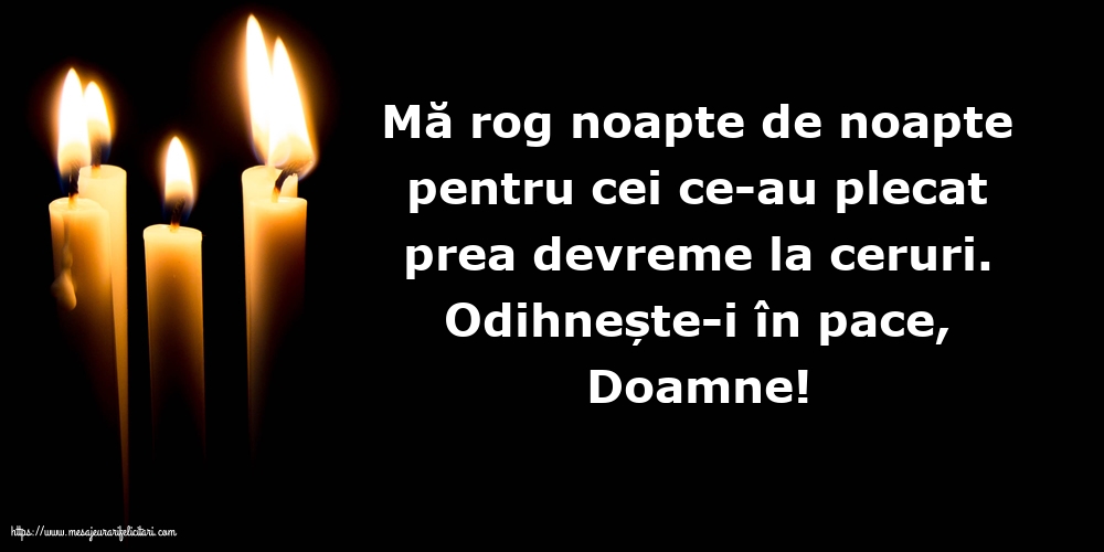 Imagini de Comemorare - Odihnește-i în pace, Doamne! - mesajeurarifelicitari.com