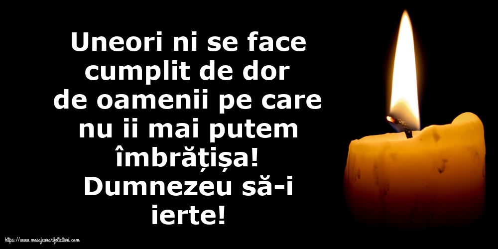 Comemorare Dumnezeu să-i ierte!