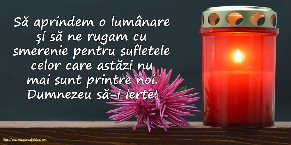 Comemorare Dumnezeu să-i ierte!