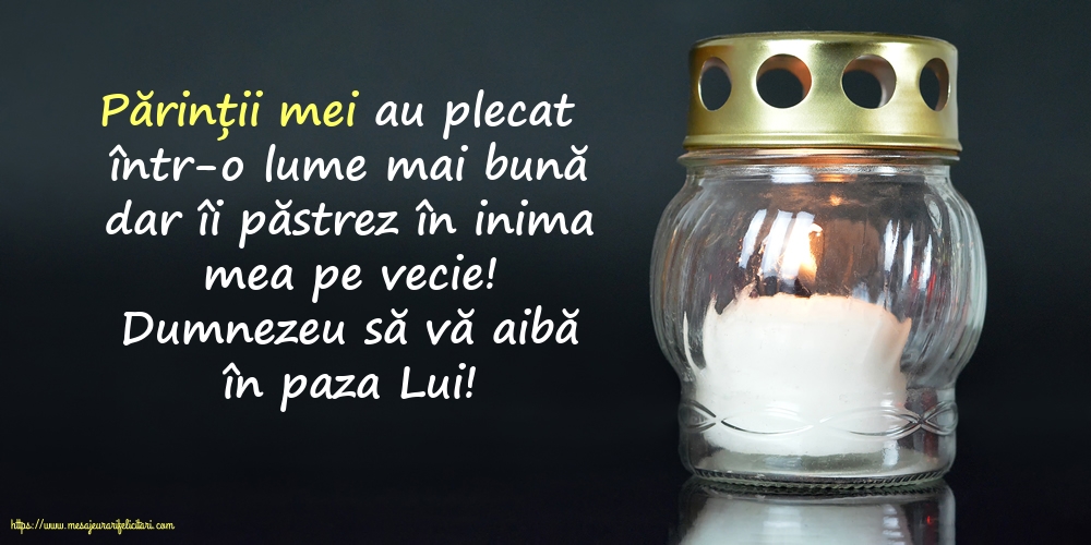 Comemorare Dumnezeu să vă aibă în paza Lui!