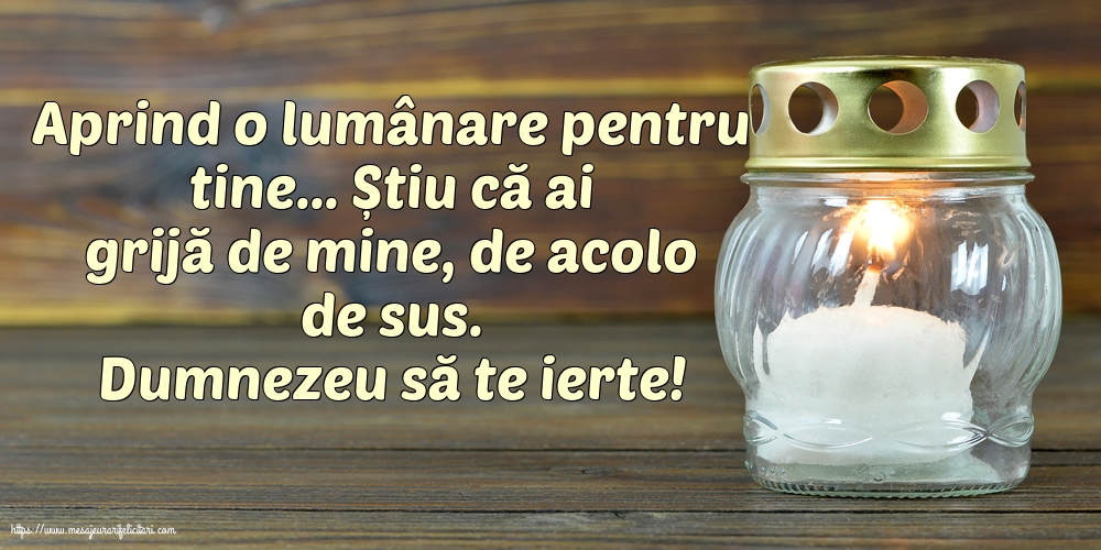 Comemorare Dumnezeu să te ierte!