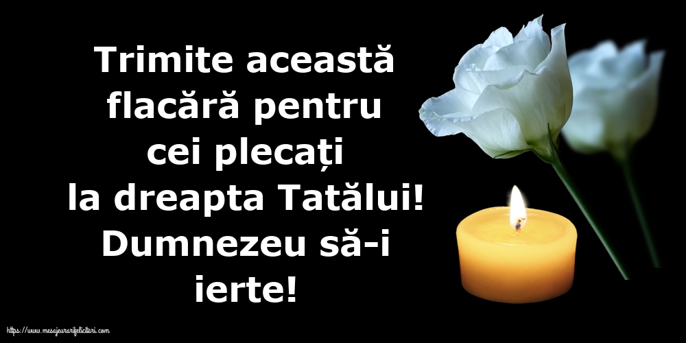 Comemorare Dumnezeu să-i ierte!