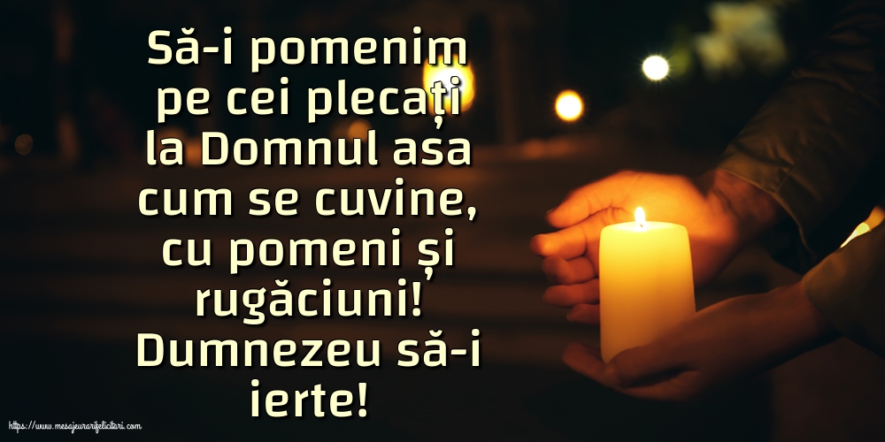 Comemorare Dumnezeu să-i ierte!