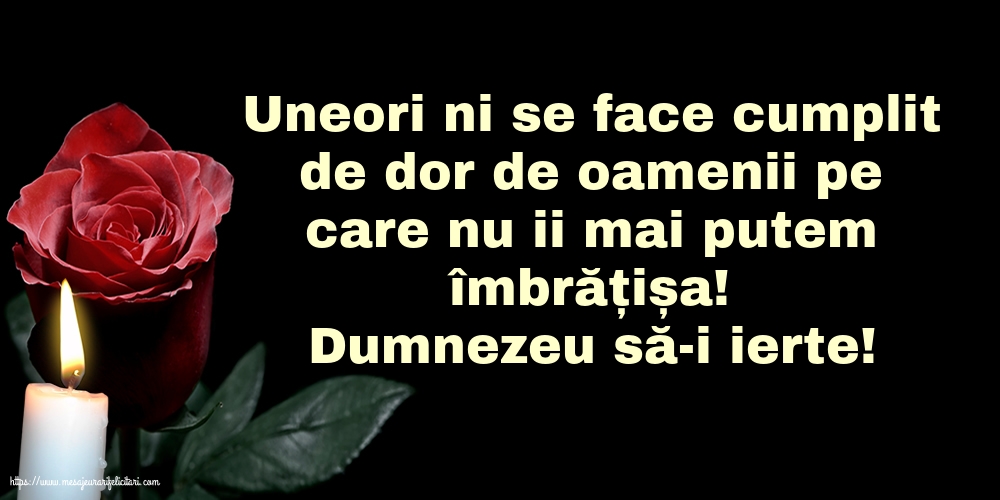 Comemorare Dumnezeu să-i ierte!