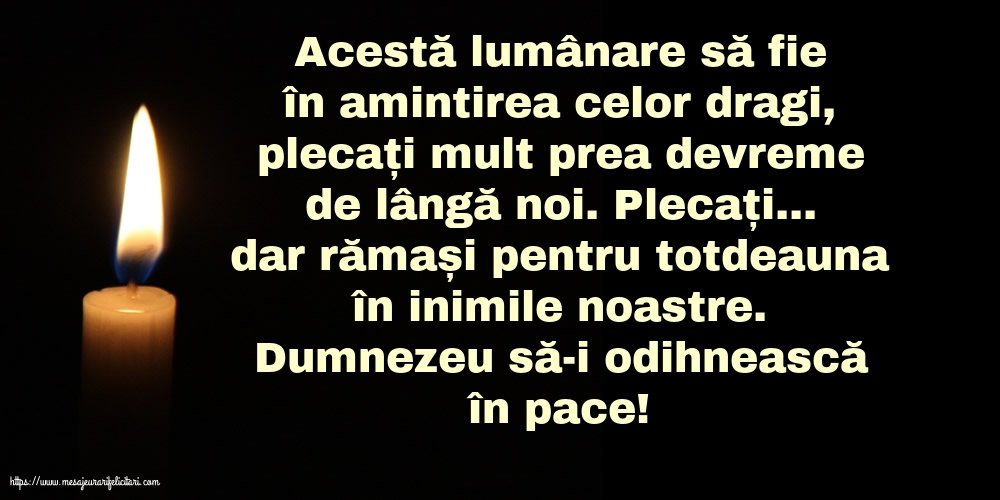 Comemorare Dumnezeu să-i odihnească în pace!