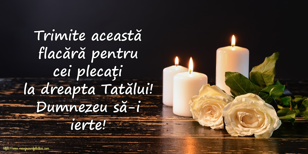 Comemorare Dumnezeu să-i ierte!