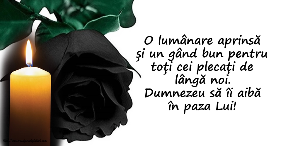Comemorare Dumnezeu să îi aibă în paza Lui!