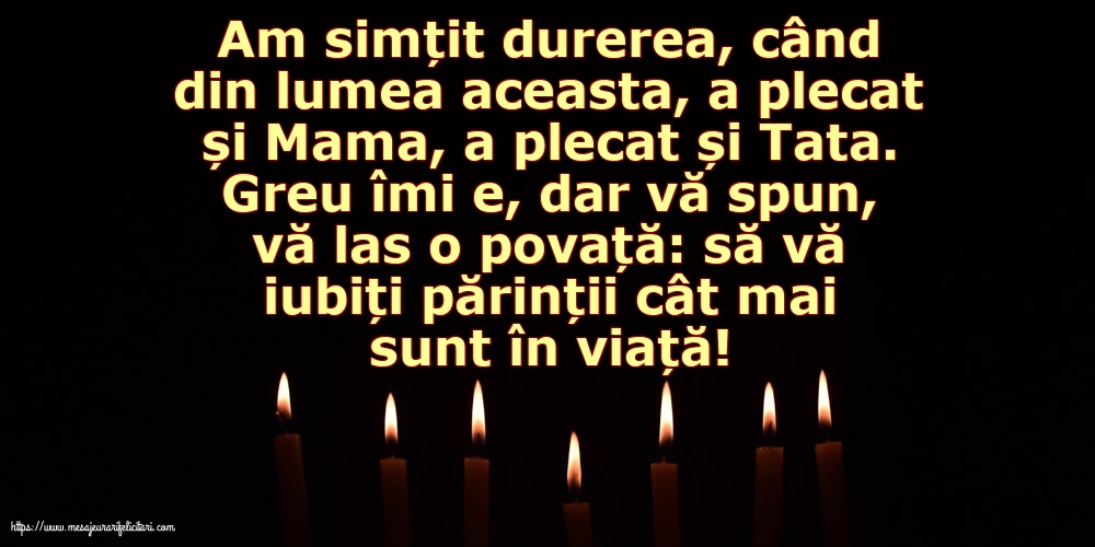 Comemorare Să vă iubiți părinții cât mai sunt în viață!