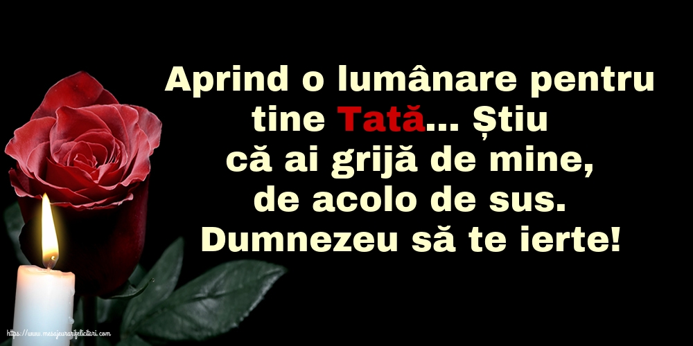 Dumnezeu să te ierte! O lumânare pentru Tata...