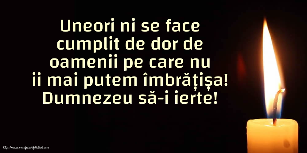 Comemorare Dumnezeu să-i ierte!