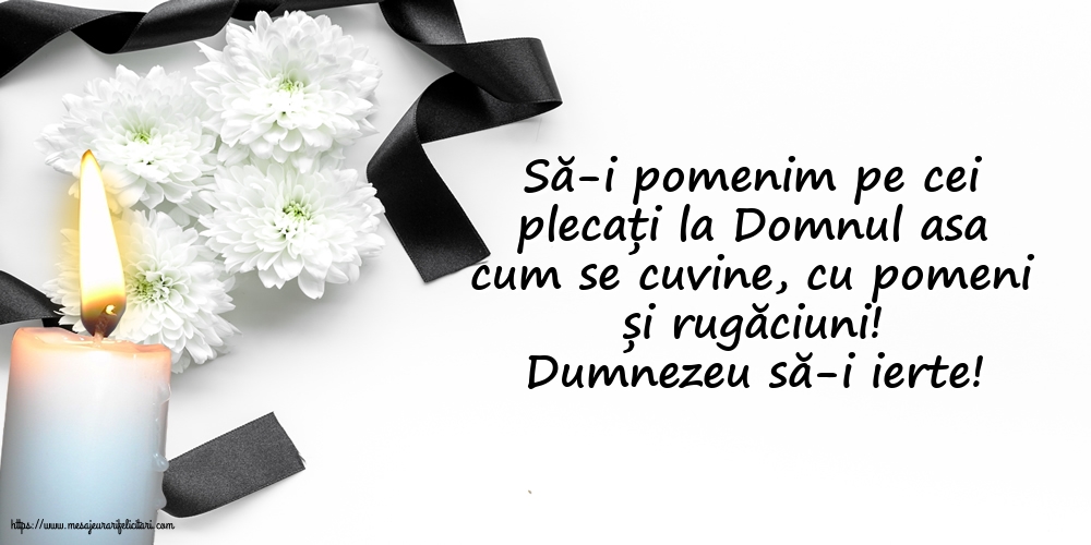 Comemorare Dumnezeu să-i ierte!