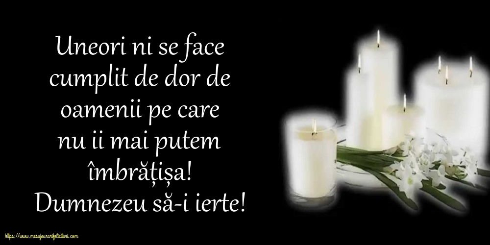 Comemorare Dumnezeu să-i ierte!