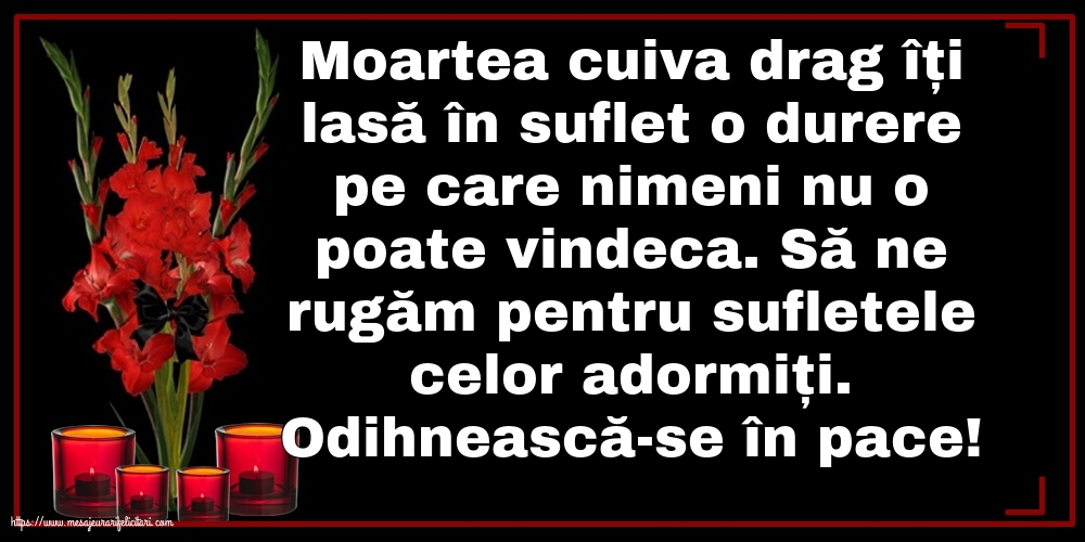 Odihnească-se în pace!