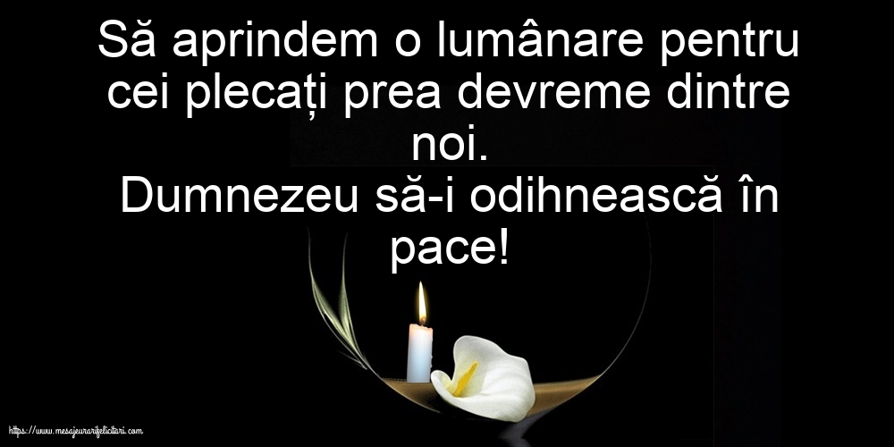 Comemorare Dumnezeu să-i odihnească în pace!