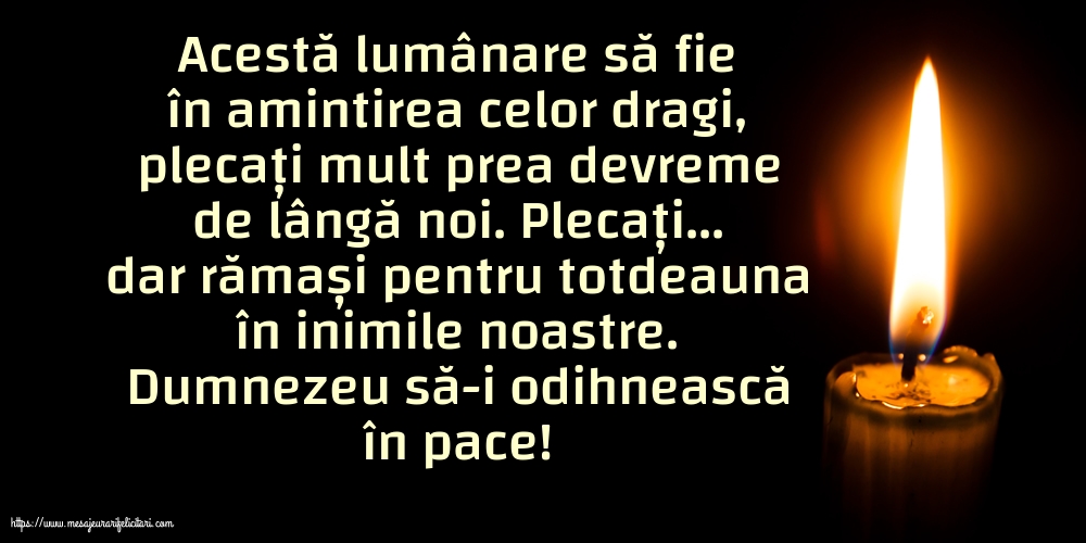 Comemorare Dumnezeu să-i odihnească în pace!