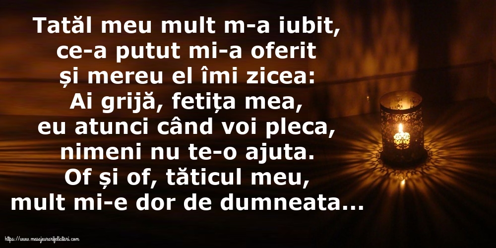 Comemorare Of și of, tăticul meu, mult mi-e dor de dumneata...