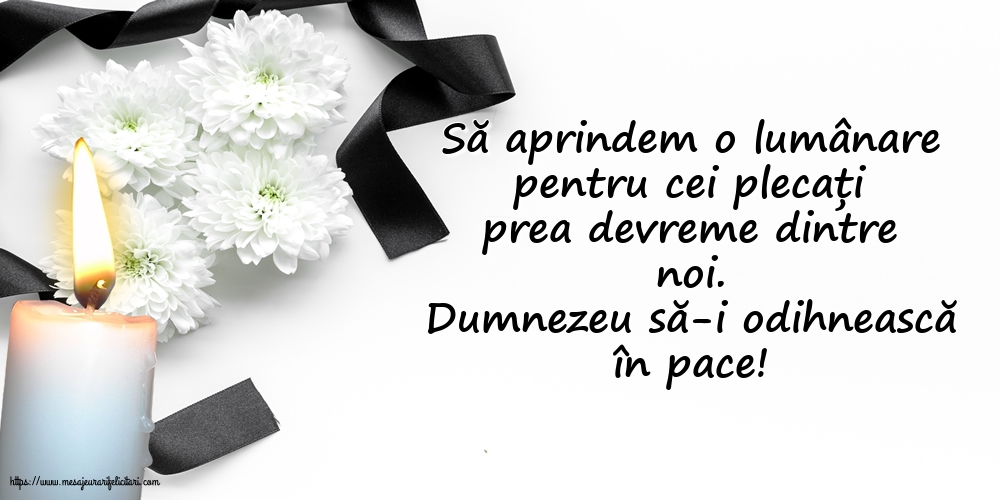 Comemorare Dumnezeu să-i odihnească în pace!