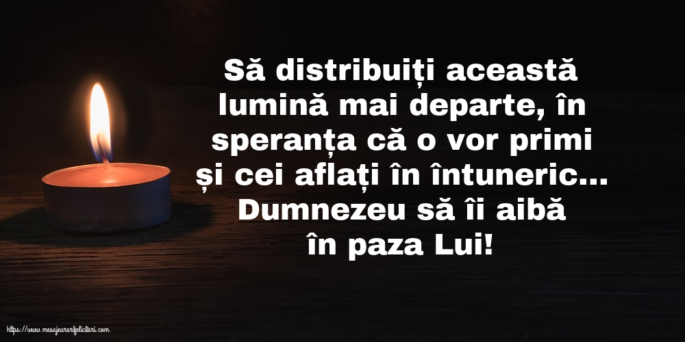 Comemorare Dumnezeu să îi aibă în paza Lui!