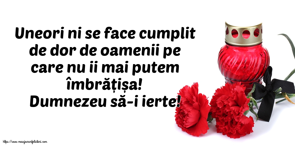 Comemorare Dumnezeu să-i ierte!