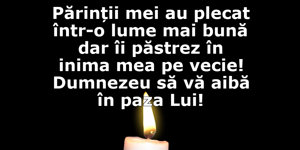 Comemorare Dumnezeu să vă aibă în paza Lui!