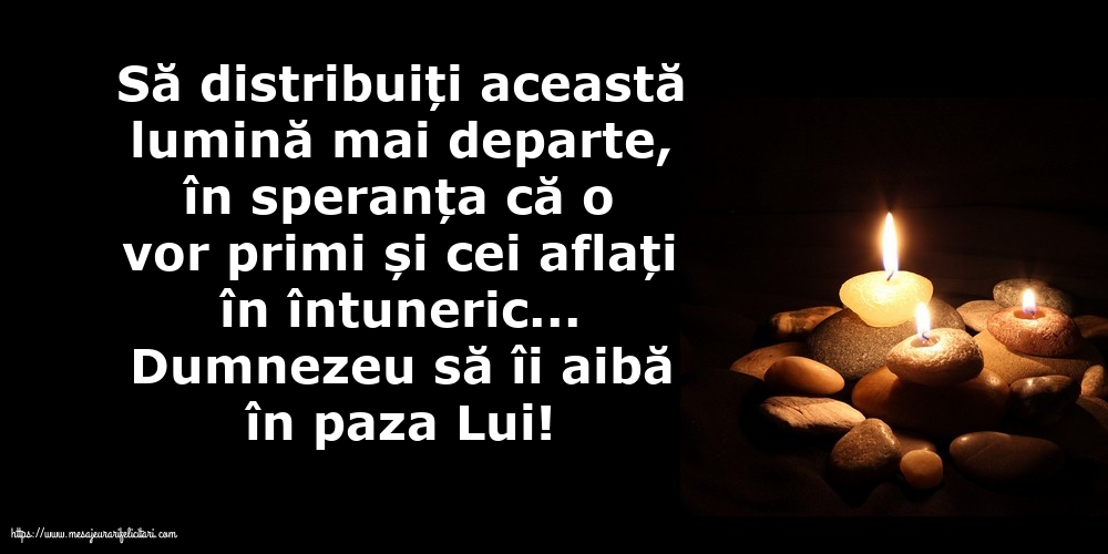 Comemorare Dumnezeu să îi aibă în paza Lui!