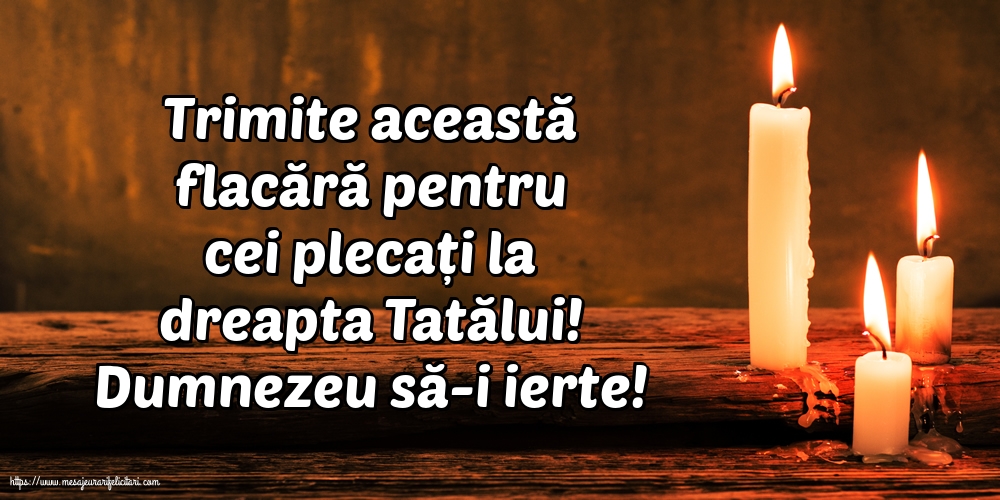 Comemorare Dumnezeu să-i ierte!