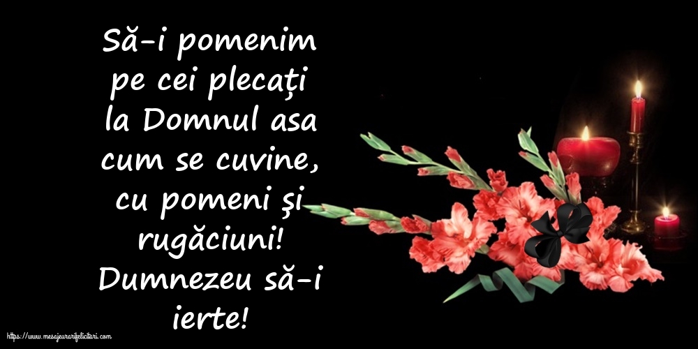 Comemorare Dumnezeu să-i ierte!