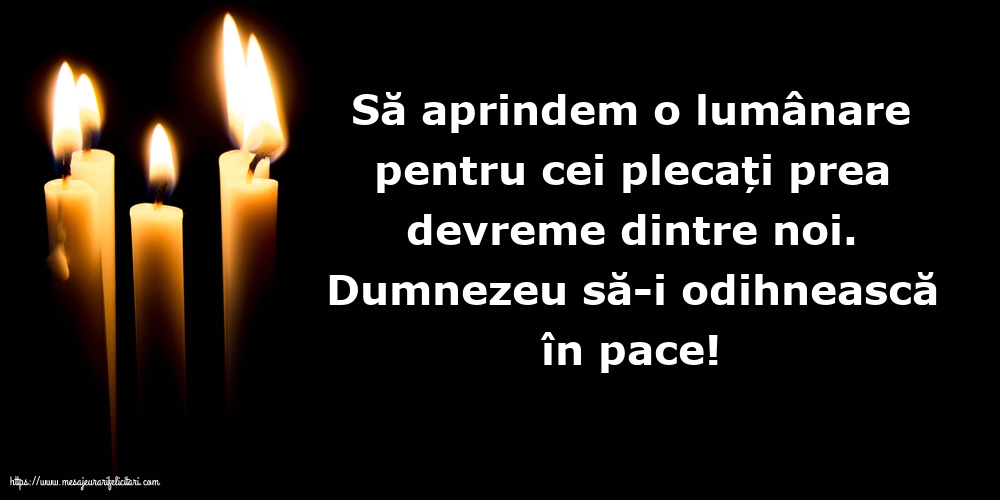 Comemorare Dumnezeu să-i odihnească în pace!