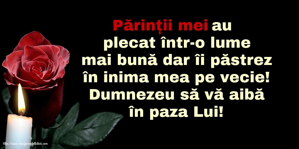 Comemorare Dumnezeu să vă aibă în paza Lui!