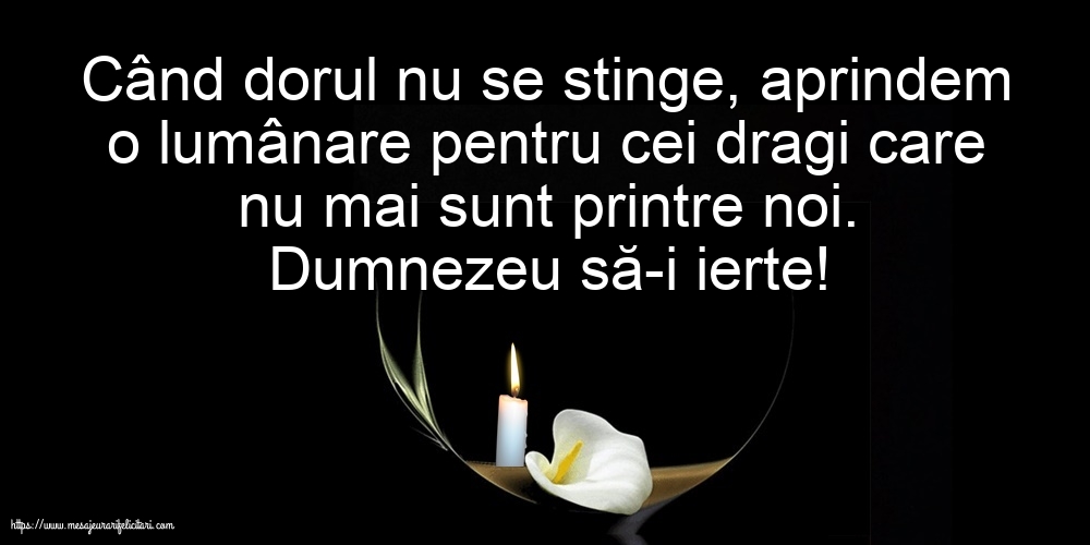 Comemorare Dumnezeu să-i ierte!